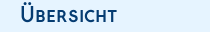 Übersicht