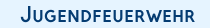 Jugendfeuerwehr